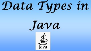Data Types in Java || Video 6 || Java World