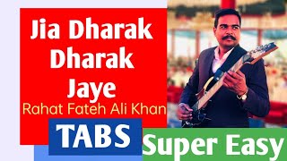 Jiya Dharak Dharak Guitar TABS | GUITAR LESSON | Kalyug | Rahat Fateh Ali  |Bollywood Song Hindi |