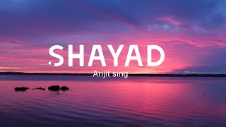 Shayad Lyrics Song - Love Aaj kal | Arijit Singh | Kartik Aaryan,Sara Ali Khan,Arushi | Pritam