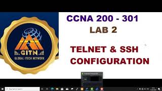 CCNA 200 301 Tamil - LAB 2 - Telnet Configuration - GITN