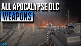 ALL APOCALYPSE DLC WEAPONS - CSRG SMG, Ross Mk3, Howell, LMG 08/18, Enfield - Battlefield 1