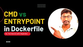 CMD vs ENTRYPOINT in Dockerfile | Docker for Beginners