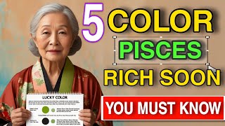 5 Lucky Colors for Pisces That Will Make You a Millionaire in 2025 💰✨ | Unlock Wealth \u0026 Success