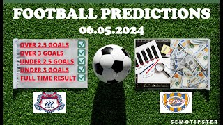 Football Predictions Today (06.05.2024)|Today Match Prediction|Football Betting Tips|Soccer Betting