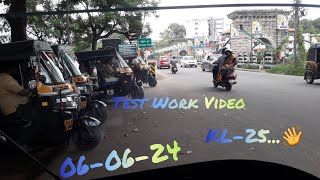 06-06-2024.. Test Work Video Punalur KL-25 Watch To..🙋‍♂️👍🌏 Syam Vhana Dealer.........