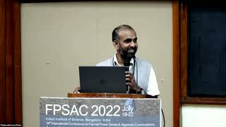 FPSAC 2022 - Introduction by Arvind Ayyer