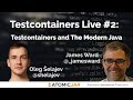 Testcontainers Live #2: Modern Java