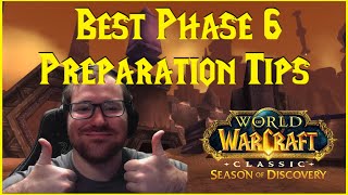 Season of Discovery: Best Phase 6 Preparation Tips