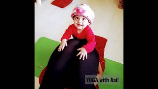 #shorts | Yoga with Aai 🧘‍♀️| #shortvideo |  Cute baby Rajvardhan doing yoga with Aai | 9 month baby