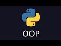 Python : Object Oriented Programming (OOP)
