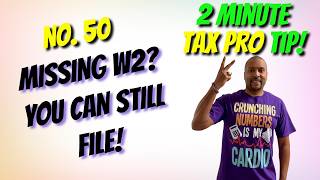 How to file taxes if missing Form W2 or Form 1099-R? | 2 Min Tax Pro Tip