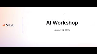 GitLab Duo Enterprise Workshop 8.14.2025