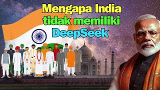 Mengapa India tidak memiliki DeepSeek