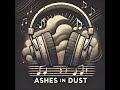 RhythmX - Ashes & Dust