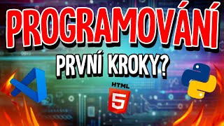 CO DĚLAT, když CHCEŠ začít PROGRAMOVAT?