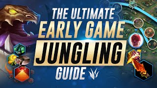 The Ultimate Early Game Jungling Guide | Everything You Need To Know To Climb - League of Legends