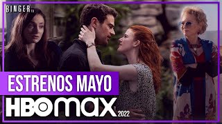 Estrenos HBO Max MAYO 2022 | Series y Películas