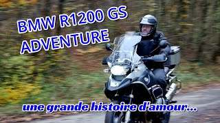 BMW R1200 GS Adventure : C'est une grande histoire d'amour !