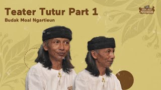 Napak Jagat Pasundan, MIANG TANDANG! Teater Tutur - Part 1