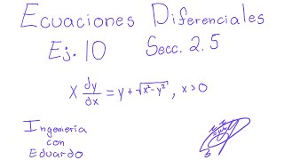 ECUACIONES DIFERENCIALES - Soluciones por Sustitución - Ejercicio 10 Sección 2.5