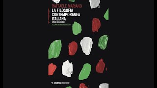 Raffaele Mariano - La filosofia contemporanea italiana