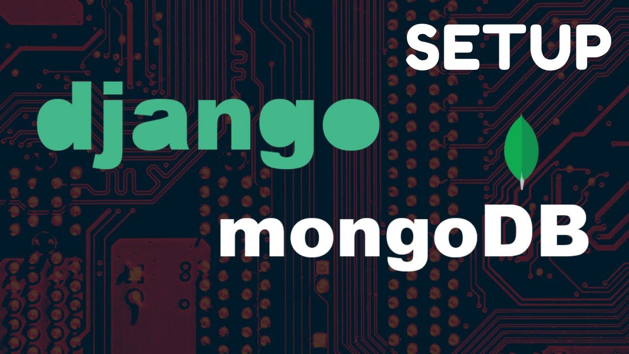 How To Integrate MongoDB With Django - Djongo - YouTube