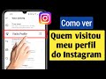 Como descobrir quem visualizou meu perfil do Instagram | Quem visitou meu perfil do Instagram (2023)