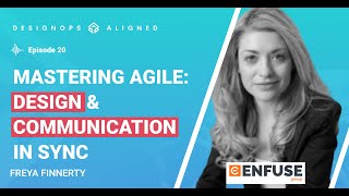 Mastering Agile: Design \u0026 Communication in Sync