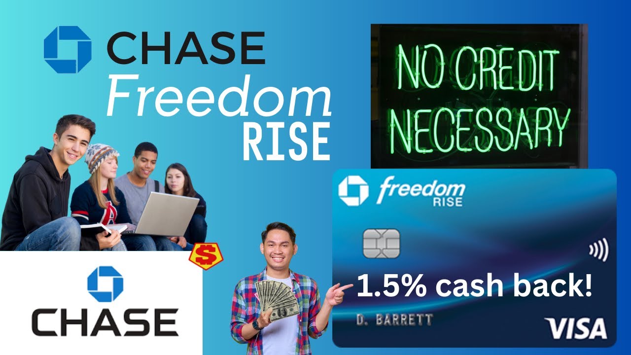 Chase Freedom Rise New New To Credit No Credit Required Youtube