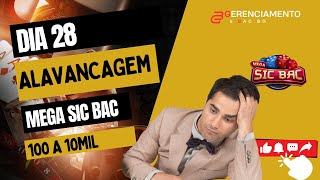 Dia 28 - Saga no Mega Sic Bac dos 100 aos 10 mil reais