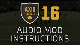 Axis Football 2016 - Audio Mod Instructions