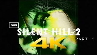 SILENT HILL 2 Remake Part 1 | 4K/60fps | Longplay Walkthrough Gameplay No Commentary Played Live