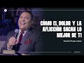 Cómo el dolor y la aflicción sacan lo mejor de ti | Apóstol Hugo López | 29 septiembre 2024