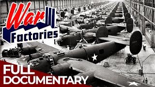 War Factories | Episode 5: US Aviation | Free Documentary History