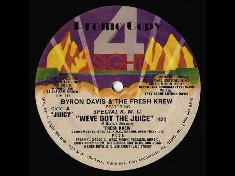 Byron Davis & The Fresh Krew - We've Got The Juice 4 Sight Records 1988 ...