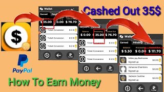 Big Time Cashed Out 35$||117$ Earn Money PayPal|| How To Earn Money Online