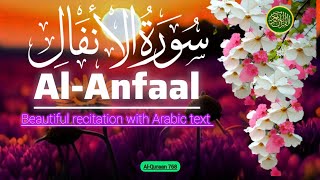 Surah Al-Anfaal Full || With Arabic| |Quran recitation really beautiful |  سورة الأنفال | Zikrullah