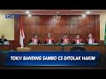 Banding Sambo Cs Ditolak Hakim Pengadilan Tinggi DKI Jakarta