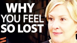 5 REASONS You Feel Lost In Life & How To FIND YOURSELF! | Brene Brown & Lewis Howes