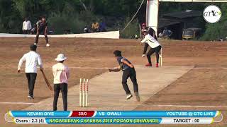 KEVANI DIVE VS OWALI MATCH AT NAGARSEVAK CHASHAK 2019 POGAON (BHIWANDI) #DAY3