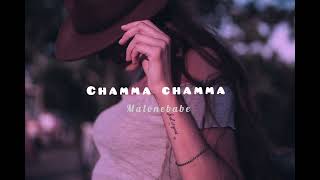 Chamma Chamma - [Slowed+Reverb]🎧