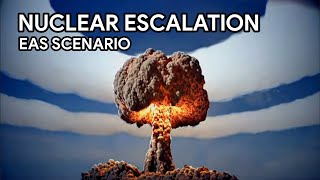 Nuclear Escalation - EAS Scenario
