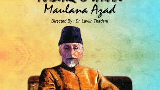 Aashiq-e-Vatan Maulana Azad (with English Subtitles)