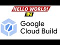 CI/CD using Google Cloud Build