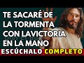 Dios te dice hoy, Te sacaré de la tormenta con la victoria en la mano | Dios Es Bueno