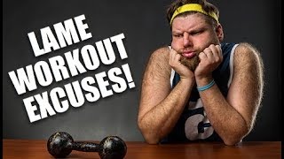 Top 5 Weak Excuses To Not Workout (Stop Lying To Yourself)