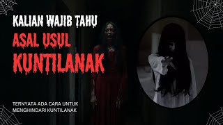 MISTERI ASAL USUL KUNTILANAK, KUNTILANAK MERAH TERNYATA TAKUT DENGAN INI || ALUR CERITA HOROR