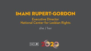 Executive Director Imani Rupert-Gordon - NCLR 2020 Virtual Anniversary Celebration