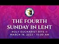 The Fourth Sunday in Lent - Holy Eucharist Rite II Livestream