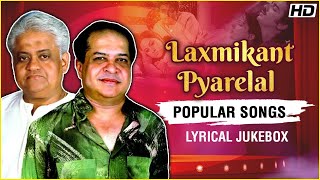 Laxmikant Pyarelal Popular Songs | Evergreen Hindi Songs | Jhilmil Sitaron Ka | Lyrical Jukebox (HD)